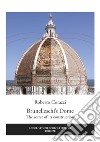 Brunelleschi's Dome. The secret of its construction libro di Corazzi Roberto