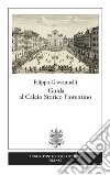 Guida al calcio storico fiorentino libro di Giovannelli Filippo