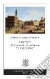 I Medici. Da Cosimo II a Gian Gastone «Il Declino» libro di Giannetti Vincenzo Giannetti Stefano