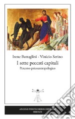 I sette peccati capitali. Percorso psicoantropologico