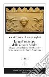 Jung e l'archetipo della grande madre. Viaggio antropologico e psicodinamico nella dimensione dell'eterno femminino libro di Serino Vinicio Battaglini Irene