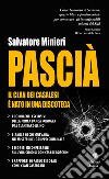 Pascià. Il clan dei casalesi è nato in una discoteca libro