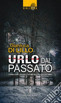 Urlo dal passato