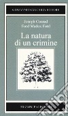 La natura di un crimine libro