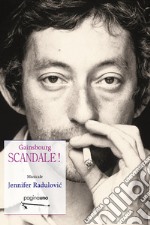 Scandale! Gainsbourg libro