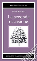 La seconda occasione libro