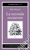 La seconda occasione libro