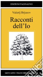 Racconti dell'io libro