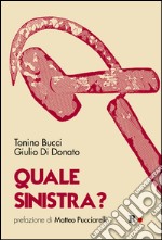 Quale sinistra? libro