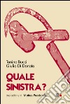 Quale sinistra? libro