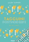 Taccuini postmoderni. Dialoghi e pensieri libro di Tappatà Laura