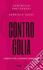 Contro Golia. Manifesto per la sovranità democratica libro