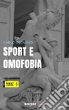 Sport e omofobia libro di Scovino Carlo