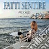 Fatti sentire. Fotostorie al femminile libro di Pellai Paola