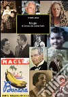 Maglie. La cronaca che diventa storia libro