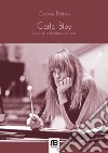 Carla Bley. L'arte di orchestrare le voci libro