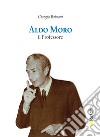 Aldo Moro il professore libro
