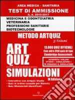 Artquiz simulazioni. Test di ammissione a: medicina, odontoiatria, professioni sanitarie. Area medica-sanitaria libro