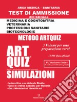 Artquiz simulazioni. Test di ammissione a: medicina, odontoiatria, professioni sanitarie. Area medica-sanitaria libro