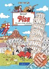 Discover Pisa. City of art, science and nature. Ediz. multilingue libro