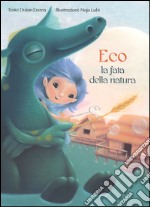 Eco la fata della natura. Ediz. a colori libro