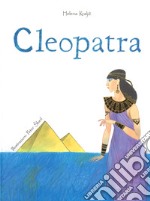 Cleopatra. Ediz. a colori libro