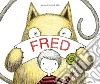 Fred. Ediz. a colori libro