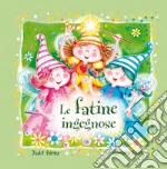 Le fatine ingegnose libro