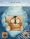 Il pinguino inventore. Ediz. a colori libro