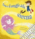 Bea e il coraggio della sirena