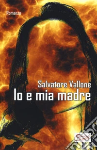 Io e mia madre