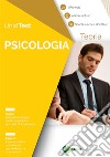 Manuale di teoria per il test di ammissione a Psicologia. Con ebook. Con Contenuto digitale per accesso on line libro