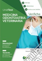 UnidTest. Medicina odontoiatria veterinaria. Verifiche. Simulazioni. Tecniche. Con app. Con ebook libro