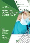 UnidTest. Medicina odontoiatria veterinaria. Verifiche. Simulazioni. Tecniche. Con app. Con ebook libro