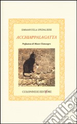 Acchiappalagatta