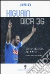 Higuain dica 36. Fenomenologia del pipita libro