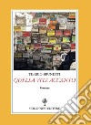 Quella vita accanto libro