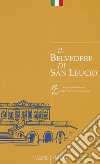 Il Belvedere di San Leucio. Guida libro