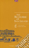 The Belvedere of San Leucio. Guide libro