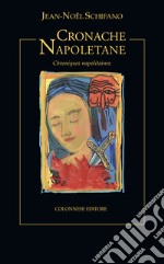 Cronache napoletane (Chroniques napolitaines) libro