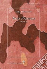 Nera preziosa libro