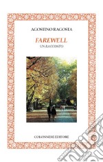 Farewell. Un racconto libro