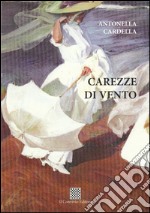 Carezze di vento libro