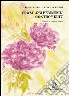 Florilegi femminili controvento libro di Daniele Toffanin M. Luisa