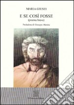 E se così fosse libro