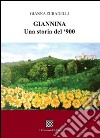 Giannina. Una storia del '900 libro