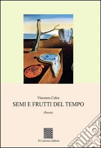 Semi e frutti del tempo