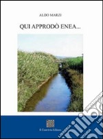 Qui approdò Enea... libro