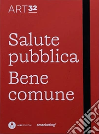 Art32. Salute pubblica bene comune libro