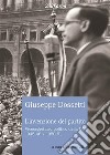 L'invenzione del partito. Vicesegretario politico della DC 1945-46, 1950-51 libro